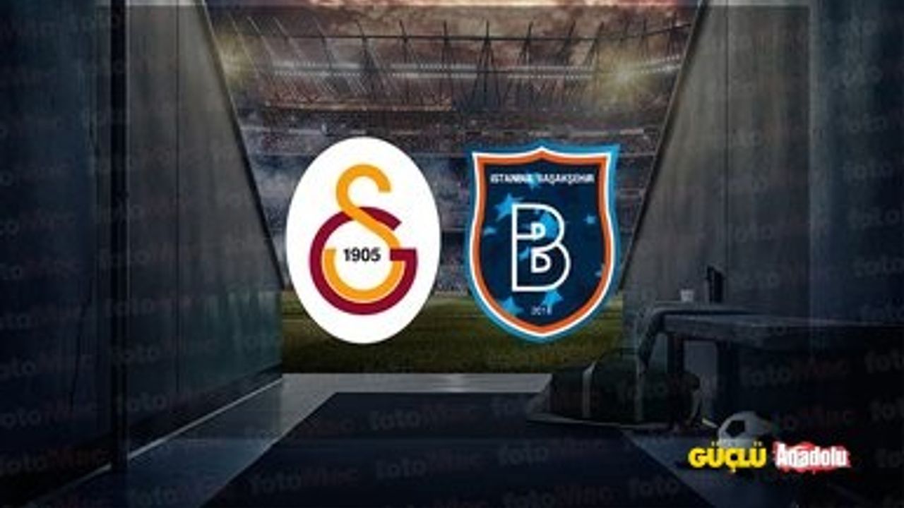 Ziraat Türkiye Kupası Galatasaray - Başakşehir maçı ne zaman? Maç saat kaçta ve hangi kanalda canlı yayınlanacak?