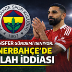 Transfer gündemi ısınıyor: Fenerbahçe’de Salah iddiası