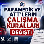 Paramedik ve ATT'lerin çalışma kuralları değişti
