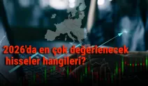 2026'da en çok değerlenecek hisseler hangileri?