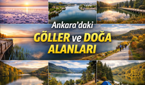 Ankara’daki Göller ve Doğa Alanları: Doğayla İç İçe Kaçış Noktaları