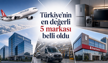 Türkiye’nin en değerli 5 markası belli oldu
