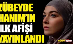 Zübeyde Hanım'ın film afişi yayınlandı! İşte filmde yer alacak isimler