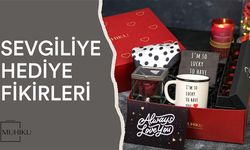 Romantik Tasarımlı Sevgiliye Hediye Fikirleri