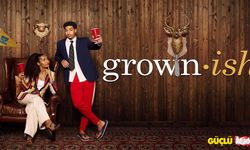 Netflix dizisi Grown-ish  ne zaman yayınlanacak? Grown-ish  dizi konusu ne? Grown-ish  oyuncu kadrosunda kimler var?