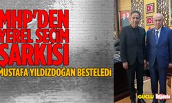 MHP’nin seçim şarkısı hazır