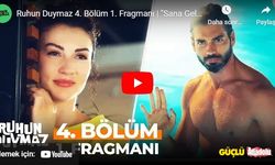 Ruhun Duymaz dizisi 4. bölüm fragman yayınlandı mı? Ruhun Duymaz 4.bölüm fragman izle