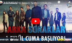 Efsane geri dönüyor! Arka Sokaklar 18. sezon 3. tanıtım fragmanı geldi! Arka Sokaklar 18. sezon 3. tanıtım fragmanı izle