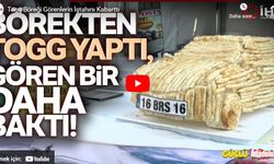 Bursa'da TOGG böreği!