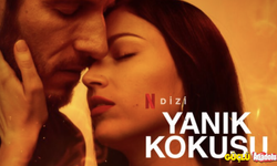 Netflix Yanık Kokusu dizisinin konusu nedir? Yanık Kokusu dizisinin oyuncuları kimler? Yanık Kokusu dizisi kaç bölüm?