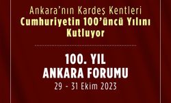 Ankara 100. Yılda yabancı konuklarını ağırlayacak