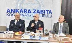 Zabıta Koordinasyon Kurulu Ankara Büyükşehirin ev sahipliğinde toplandı