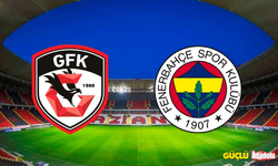 Gaziantep FK - Fenerbahçe maçı CANLI izle!