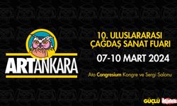 ArtAnkara 10. Uluslararası Çağdaş Sanat Fuarı 7-10 Mart'ta