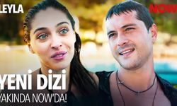 NOW TV'nin yeni dizisi ''Leyla''nın oyuncu kadrosunda kimler var?