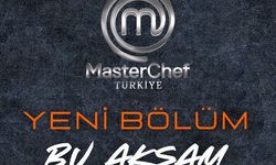 MasterChef Türkiye 10 Ekim bu akşam!