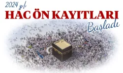 Hac ön kayıtları ne zaman başlıyor?