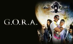 G.O.R.A filmi konusu nedir, oyuncuları kimler?