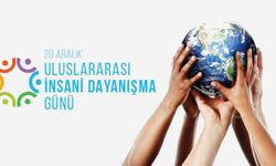 20 Aralık ne günü? Uluslararası İnsani Dayanışma Günü