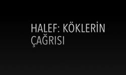 Halef: Köklerin Çağrısı dizisinin konusu ne?