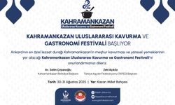 Kahramankazan’da ilk uluslararası kavurma festivali başlıyor