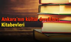 Ankara’nın kültür durakları: Kitabevleri