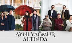 Aynı Yağmur Altında ne zaman başlıyor? ATV'nin yeni dizisi için geri sayım başladı