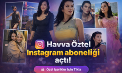 Havva Öztel Instagram aboneliği açtı! Havva Öztel fotoğrafları