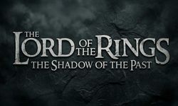 Yüzüklerin Efendisi devam filmi Geçmişin Gölgeleri geliyor!