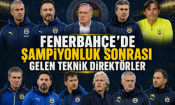 Fenerbahçe’de Şampiyonluk Sonrası Gelen Teknik Direktörler