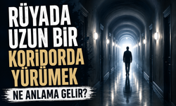 Rüyada uzun bir koridorda yürümek ne anlama gelir?