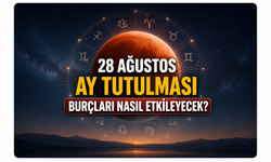 28 Ağustos Ay tutulması burçları nasıl etkileyecek?