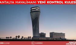 Antalya Havalimanı’nın yeni kulesi 46 metreye ulaştı