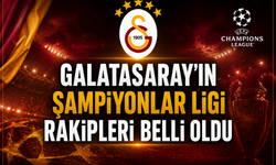 Galatasaray'ın Şampiyonlar Ligi rakipleri belli oldu