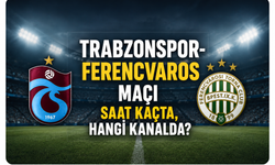 Trabzonspor-Ferencvaros maçı saat kaçta, hangi kanalda?