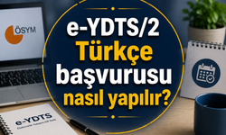 e-YDTS/2 Türkçe başvurusu nasıl yapılır?
