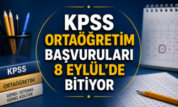 KPSS Ortaöğretim başvuruları 8 Eylül'de bitiyor
