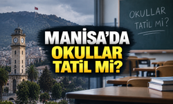 Manisa'da okullar tatil mi? Turgutlu'da son durum