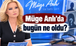 Müge Anlı'da bugün ne oldu? 10 Eylül'de yaşananlar