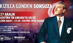Atatürk'ün Ankara'ya gelişinin 103'üncü yılı coşkuyla kutlanacak