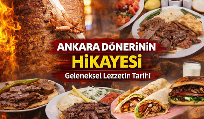 Ankara Dönerinin Hikayesi: Geleneksel Lezzetin Tarihi