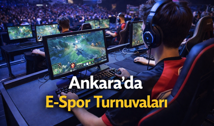 Ankara’da E-Spor Turnuvaları