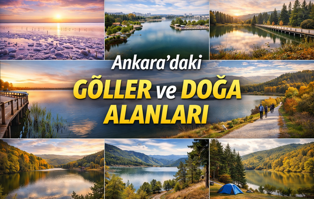 Ankara’daki Göller ve Doğa Alanları: Doğayla İç İçe Kaçış Noktaları