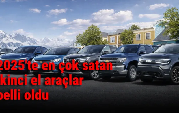 2025'te en çok satan ikinci el araçlar belli oldu