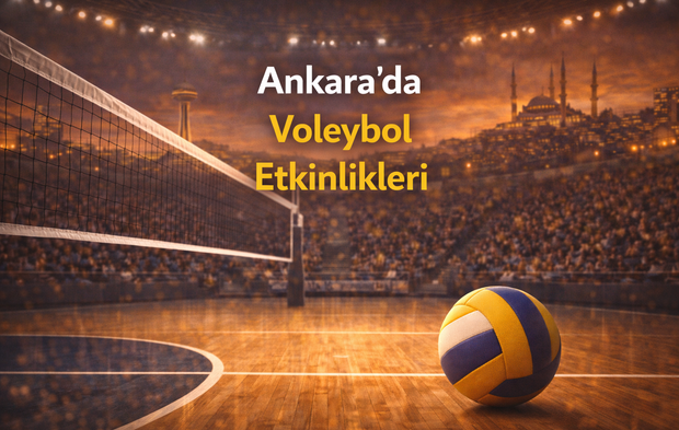 Ankara’da Voleybol Etkinlikleri