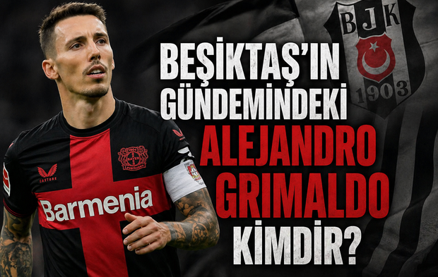 Beşiktaş’ın Gündemindeki Alejandro Grimaldo Kimdir?