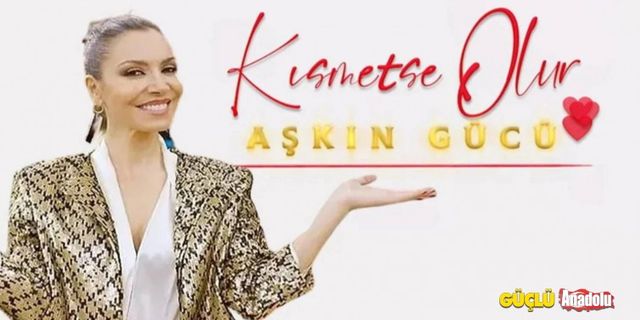 Kısmetse Olur'un yeni yarışmacıları kimler?