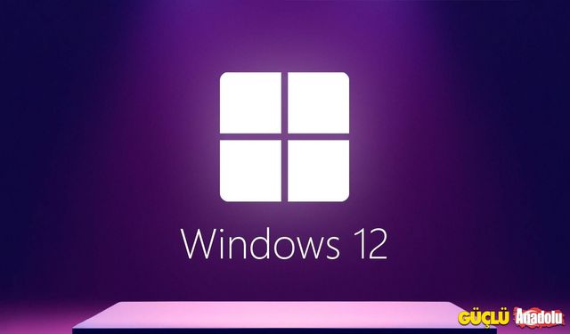 Windows 12 ne zaman çıkacak?