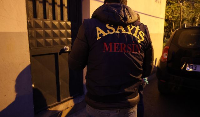 Mersin'de büyük operasyon: 91 hükümlü tutuklandı