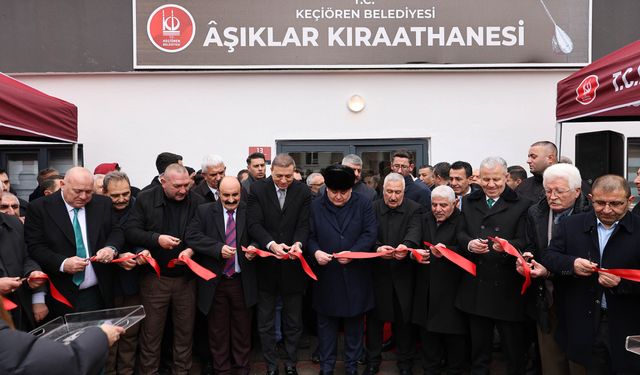 Âşıklar Kıraathanesi Keçiören’de açıldı